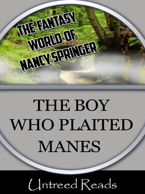 cover image of The Boy Who Plaited Manes